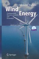 Wind Energy : Fundamentals, Resource Analysis and Economics