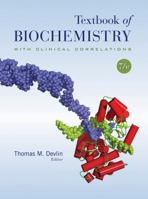 Textbook of Biochemistry With Clinical Correlations