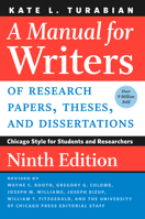 A Manual for Writers of Research Papers, Theses, and Dissertations: Chicago Style for Students and Researchers