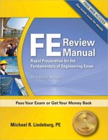 FE Review Manual: Rapid Preparation for the General Fundamentals of Engineering Exam (F E Review Manual), 2nd ed.