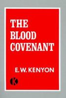 The Blood Covenant