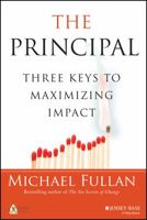 The Principal: Three Keys to Maximizing Impact