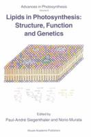 Lipids in Photosynthesis: Structure, Function and Genetics (Advances in Photosynthesis and Respiration)