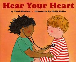 Hear Your Heart (Let's-Read-and-Find-Out Science 2)