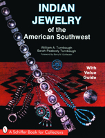 Indian Jewelry of the American Southwest (Schiffer Book for Collectors)