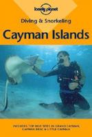 Lonely Planet Diving and Snorkeling Cayman Islands