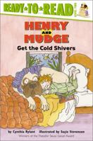 Henry And Mudge Get The Cold Shivers 0395942837 Book Cover