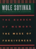 The Burden of Memory, The Muse of Forgiveness (W.E.B.Du Bois Institute) 0195134281 Book Cover