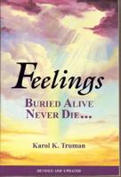 Feelings Buried Alive Never Die