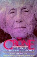 The Crone: Woman of Age, Wisdom, and Power