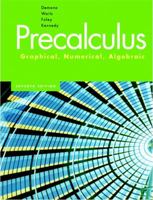 Precalculus: Graphical, Numerical, Algebraic