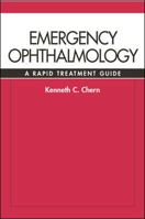 Emergency Ophthalmology: A Rapid Treatment Guide