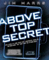 Above Top Secret: Uncover the Mysteries of the Digital Age