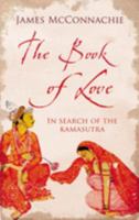 The Book of Love: The Story of the Kamasutra