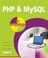 PHP and MySQL in easy steps