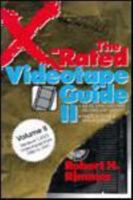 The X-Rated Videotape Guide II