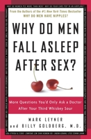 Why Do Men Fall Asleep After Sex? More Questions You'd Only Ask a Doctor After Your Third Whiskey Sour