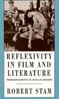 Reflexivity in Film and Literature: From Don Quixote to Jean-Luc Godard