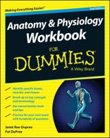 Anatomy & Physiology Workbook For Dummies (For Dummies (Math & Science))