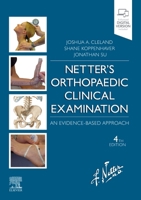 Orthopaedic Clinical Examination: An Evidence Based Approach for Physical Therapists (Netter Clinical Science)