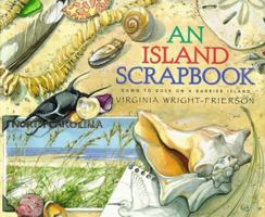 An Island Scrapbook: Dawn to Dusk on a Barrier Island