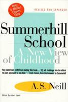 Summerhill: A Radical Approach to Childrearing