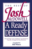 A Ready Defense The Best Of Josh Mcdowell