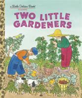 Two Little Gardeners (Little Golden Book)