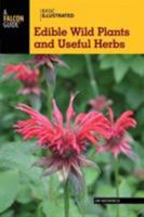 Basic Essentials Edible Wild Plants and Useful Herbs, 3rd (Basic Essentials Series)