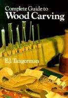 Complete Guide to Woodcarving