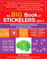 The Big Book of Stickelers: 320 Fun and Challenging Brainteasers to Sharpen Your Mind