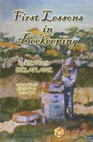 First Lessons in Beekeeping