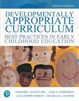 Developmentally Appropriate Curriculum: Best Practices in Early Childhood Education