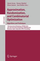 Approximation, Randomization, and Combinatorial Optimization: Algorithms and Techniques: 13th International Workshop, APPROX 2010, and 14th International Workshop, RANDOM 2010, Barcelona, Spain, Septe