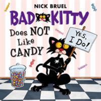 Bad Kitty Does Not Like Candy