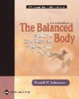 The Balanced Body: A Guide to Deep Tissue and Neuromuscular Therapy