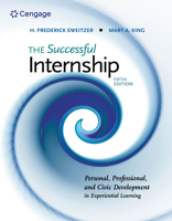 The Successful Internship: Personal, Professional, and Civic Development