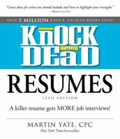 Resumes that Knock 'em Dead