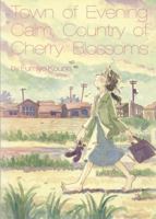 Town of Evening Calm, Country of Cherry Blossoms 0867196653 Book Cover