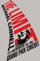 The Limit: Life and Death on the 1961 Grand Prix Circuit