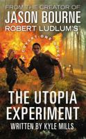 Robert Ludlum's The Utopia Experiment