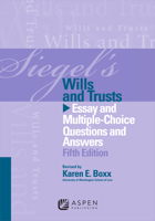 Will and Trusts: Essay and Multiple-Choice Questions and Answers