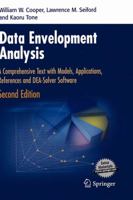 Data Envelopment Analysis: A Comprehensive Text with Models, Applications, References and Dea-Solver Software