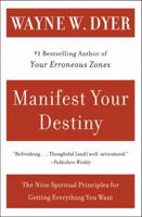 Manifest Your Destiny 0060928921 Book Cover