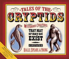 Tales of the Cryptids: Mysterious Creatures That May or May Not Exist