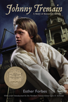 Johnny Tremain: A Story of Boston in Revolt