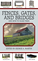 Fences, Gates & Bridges