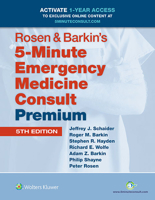 Rosen and Barkin's 5-Minute Emergency Medicine Consult (The 5-Minute Consult Series)