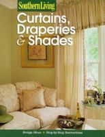 Southern Living Curtains, Draperies & Shades (Southern Living (Paperback Sunset))