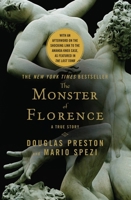 The Monster of Florence: A True Story 0446581194 Book Cover